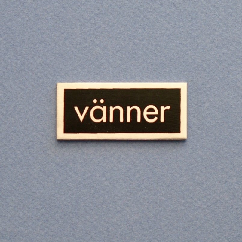 Skylt, VÄNNER, 5 x 2 cm, Exmez, Rostfritt stål /svart