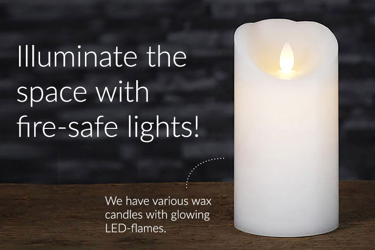 Illuminate with fire-safe lights!