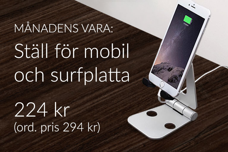 Månadens vara - Ställ för mobil och surfplatta